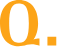 Q.